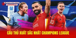 Cầu thủ xuất sắc nhất Champions League