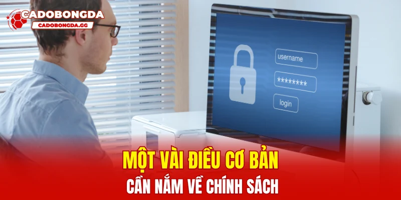 Một vài điều cơ bản cần nắm về chính sách